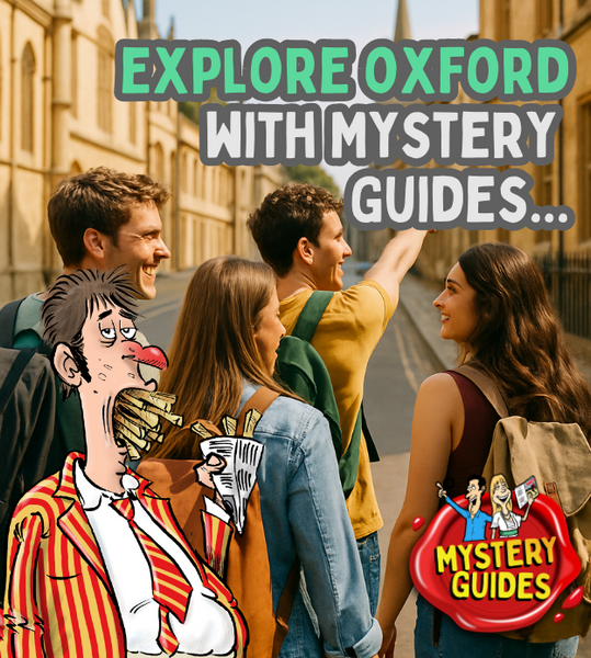 Town Vs Gown Mystery: Hunt Down the Bullingdon Burglar in Oxford with Mystery Guides