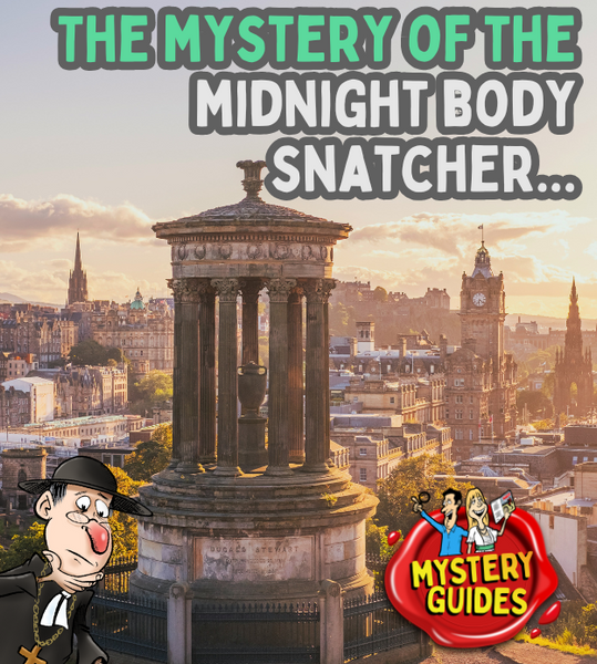 Unlock the Mystery of the Midnight Body Snatcher with Mystery Guides